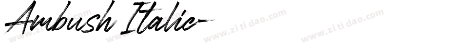 Ambush Italic字体转换